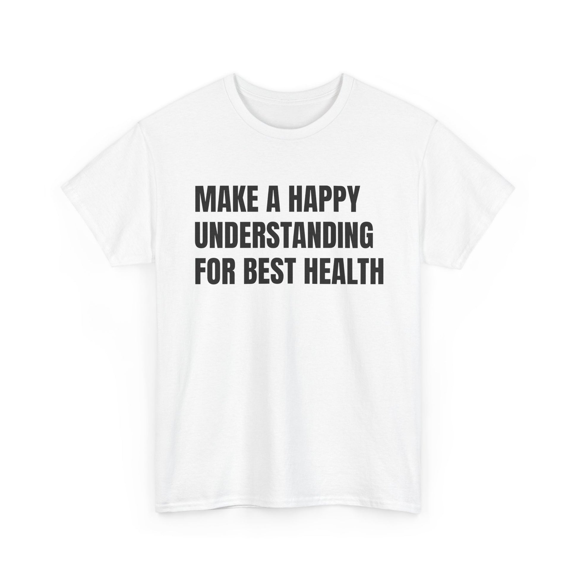 Happy Understanding Shirt