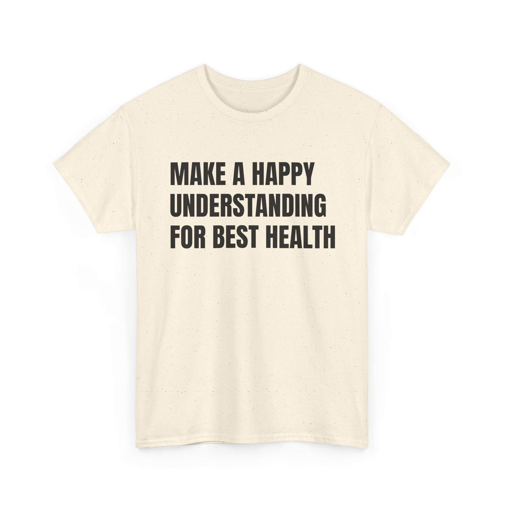 Happy Understanding Shirt